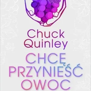 Chcę przynieść owoc