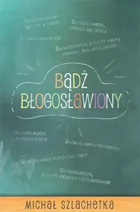 Bądź błogosławiony