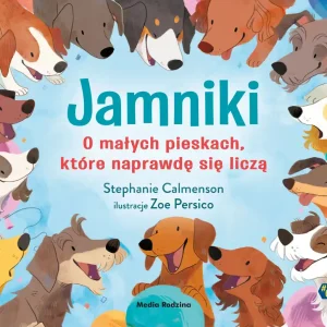 Jamniki. O małych pieskach, które naprawdę się liczą