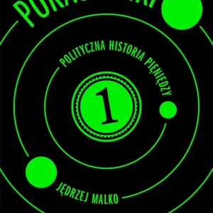 Porachunki. Polityczna historia pieniędzy