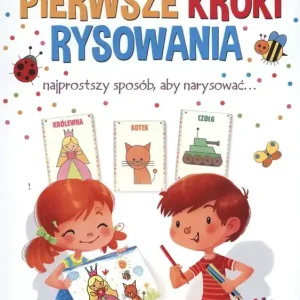Pierwsze kroki rysowania Najprostszy sposób, aby narysować…