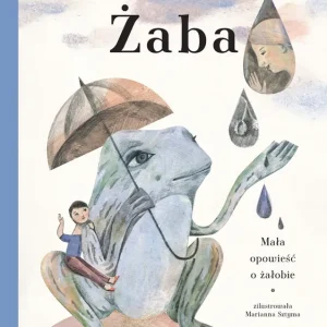 Żaba. Mało historia o żałobie