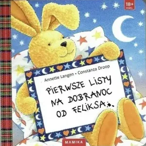 Pierwsze listy na dobranoc od Feliksa