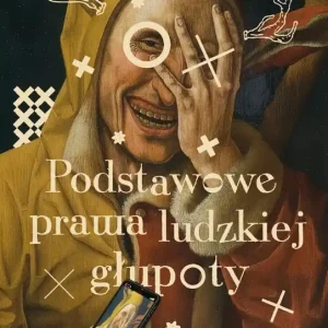 Podstawowe prawa ludzkiej głupoty