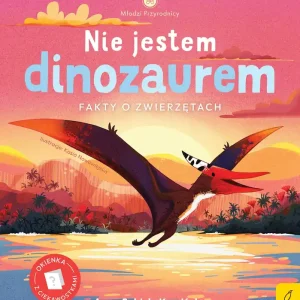 Nie jestem dinozaurem. Młodzi przyrodnicy