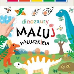 Dinozaury. Maluj paluszkiem