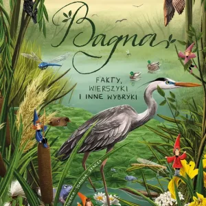 Bagna. Fakty, wierszyki i inne wybryki