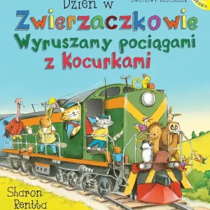 Wyruszamy pociągami z Kocurkami. Dzień w Zwierzaczkowie