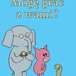 Mogę grać z wami?