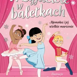 Momoka i jej wielkie marzenie. Przyjaciele w baletkach