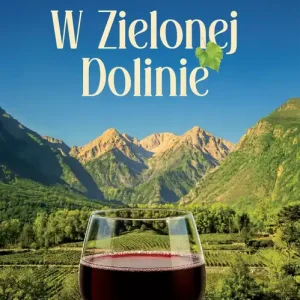 W Zielonej Dolinie
