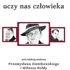 Tischner uczy nas człowieka