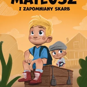 Mateusz i zapomniany skarb