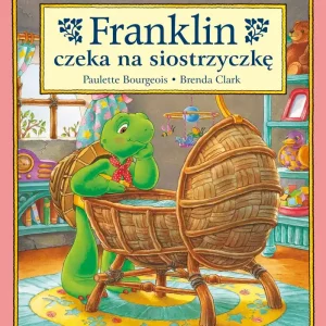 Franklin czeka na siostrzyczkę