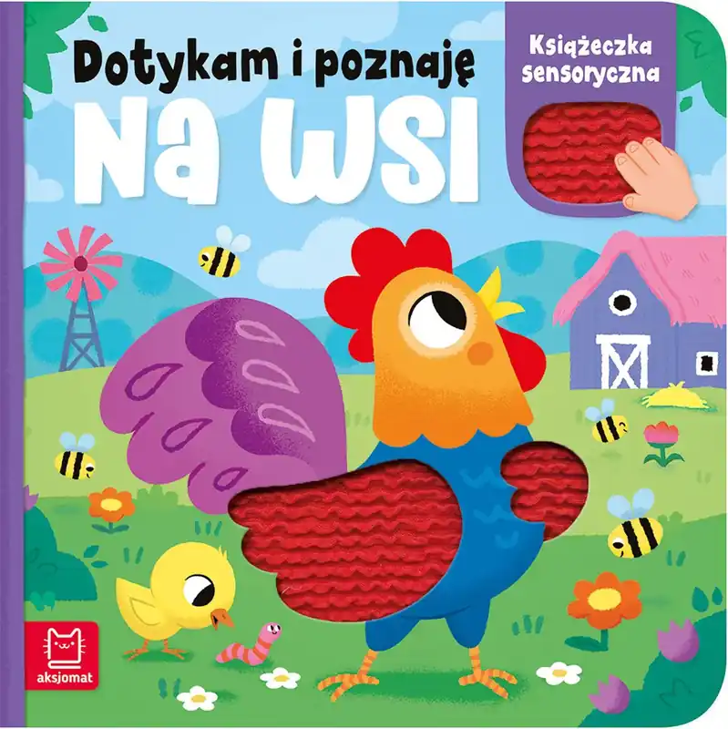 Na wsi. Książeczka sensoryczna. Dotykam i poznaję