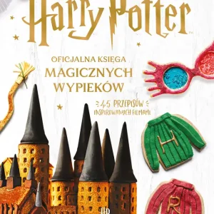 Harry Potter. Oficjalna księga magicznych wypieków
