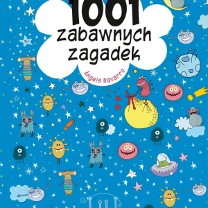 1001 zabawnych zagadek. Labirynty i łamigłówki wyd. 2