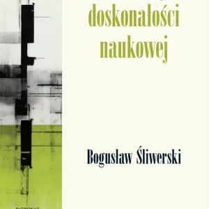 Problemy doskonałości naukowej