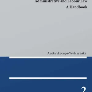 Legal English. Civil, Commercial, Administrative and Labour Law.A Handbook