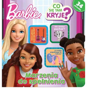 Marzenia do spełnienia. Co się tam kryje? Barbie