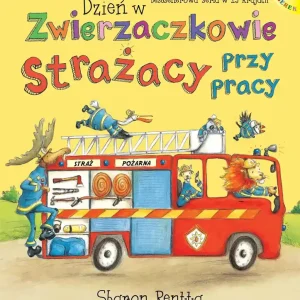 Strażacy przy pracy. Dzień w Zwierzaczkowie wyd. 2025