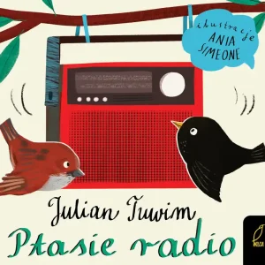 Ptasie radio. Tuwim wyd. 2025