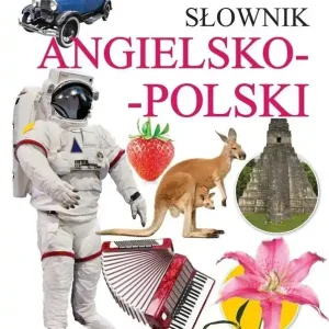 Słownik angielsko-polski. Odkrywanie świata