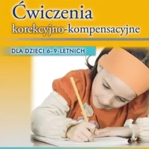 Ćwiczenia korekcyjno kompensacyjne dla dzieci 6-9