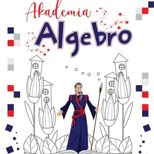 Akademia Algebro zeszyt ćwiczeń z kolorowankami dla najmłodszych uczniów