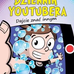 Dajcie znać innym. Dziennik Youtubera