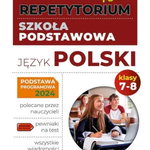 Język polski. Nowe Repetytorium 2025. Szkoła podstawowa. Klasa 7-8