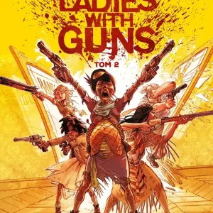 Ladies with Guns, tom 2