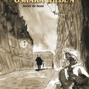 Boska komedia Oscara Wilde’a