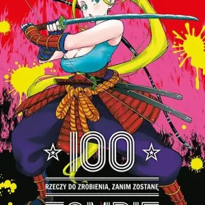 100 rzeczy do zrobienia, zanim zostanę zombie. Tom 6