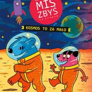 Detektyw Miś Zbyś na tropie Kosmos to za mało