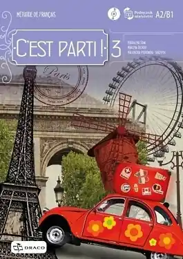 C'est Parti! 3 Podręcznik + CD Język francuski