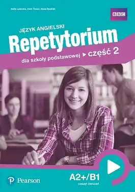 Język angielski. Repetytorium dla szkoły podstawowej. Część 2. Zeszyt ćwiczeń