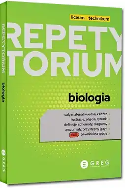 Repetytorium. Biologia. Liceum i technikum.