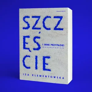 Szczęście i inne przypadki