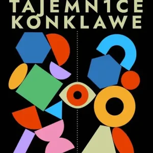Tajemnice konklawe, czyli spotkania z matematyką tam, gdzie trudno ją dostrzec