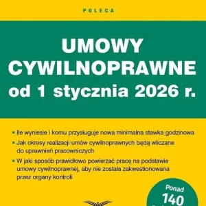 Umowy cywilnoprawne od 1 stycznia 2026
