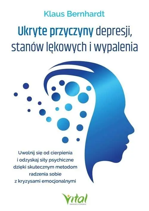 Ukryte przyczyny depresji, stanów lękowych i...