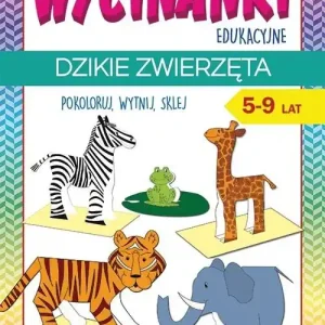 Wycinanki edukacyjne. Dzikie zwierzęta. 5-9 lat