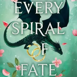 Every Spiral of Fate