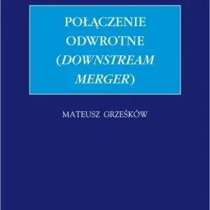 Połączenie odwrotne (downstream merger)