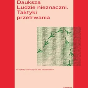 Ludzie nieznaczni. Taktyki przetrwania