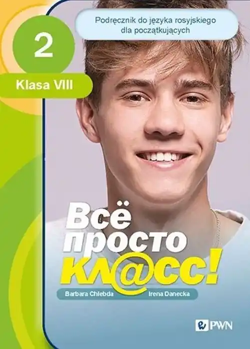 Wsio prosto kl@ss 2 Podręcznik do języka rosyjskiego. Szkoła podstawowa