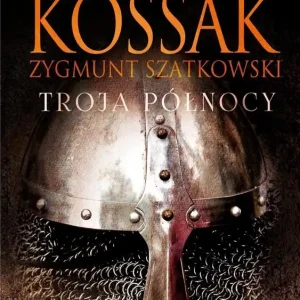 Troja Północy (oprawa twarda)