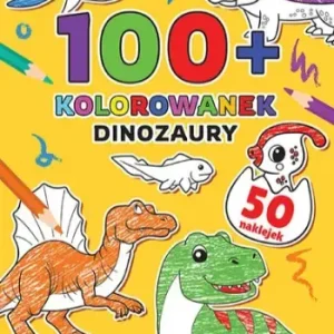 Dinozaury. 100+ kolorowanek