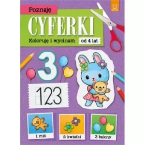 POZNAJĘ CYFERKI. KOLORUJĘ I WYCINAM